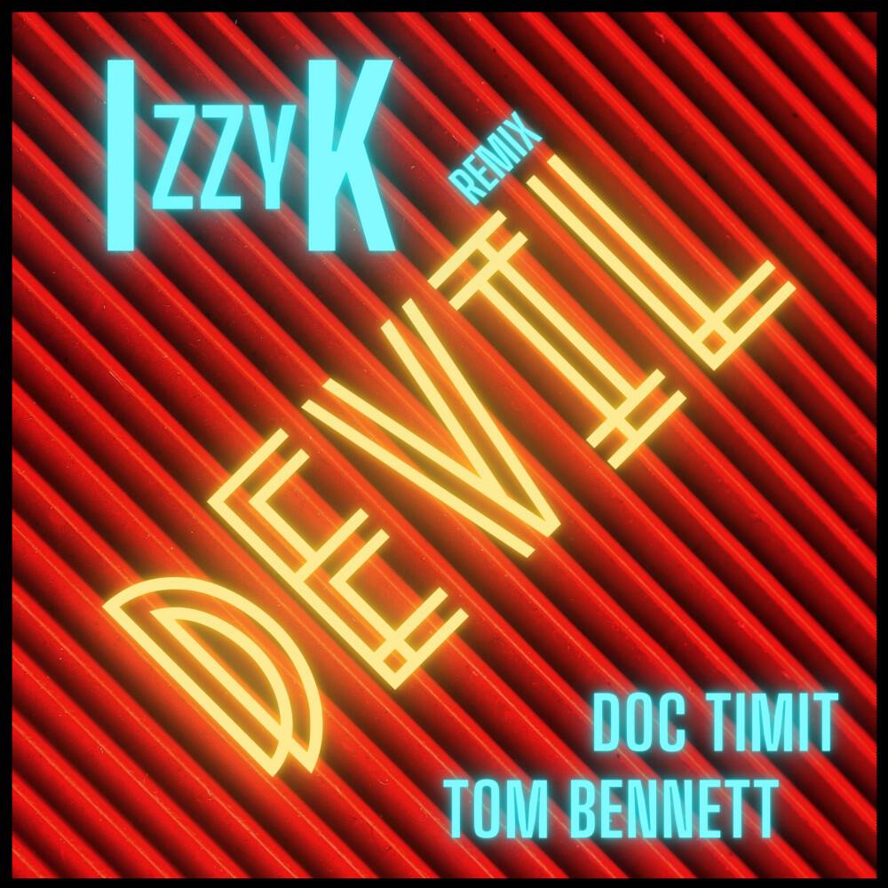 Релиз Devil (IzzyK Remix)