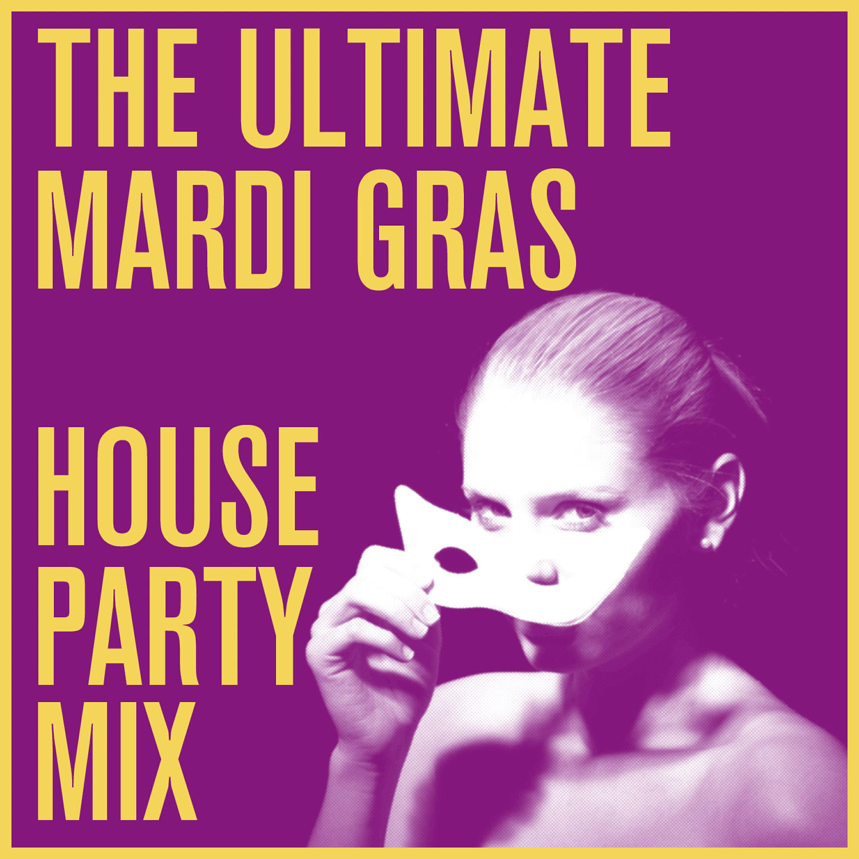 Релиз The Ultimate Mardi Gras House Party Mix