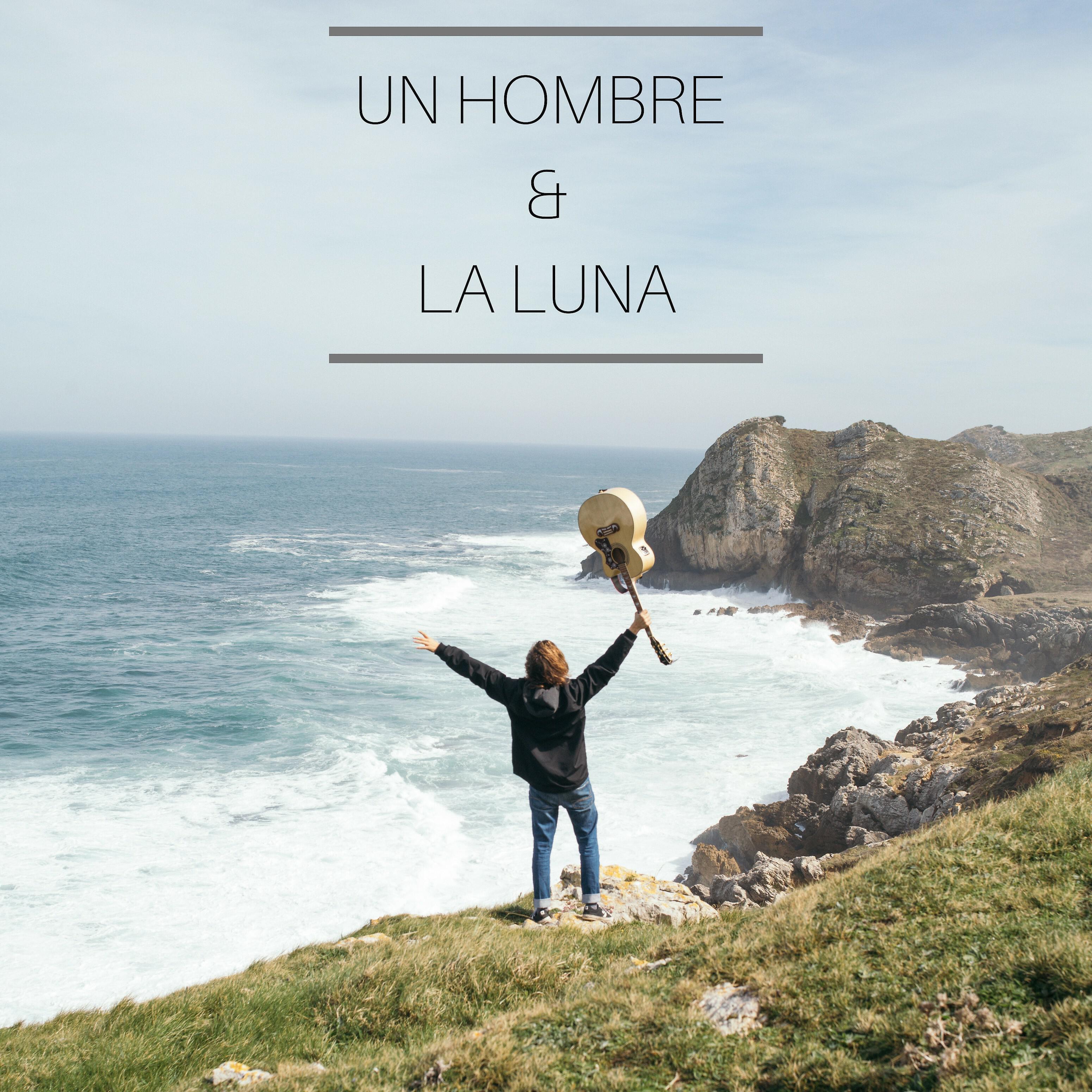 Релиз Un Hombre and La Luna