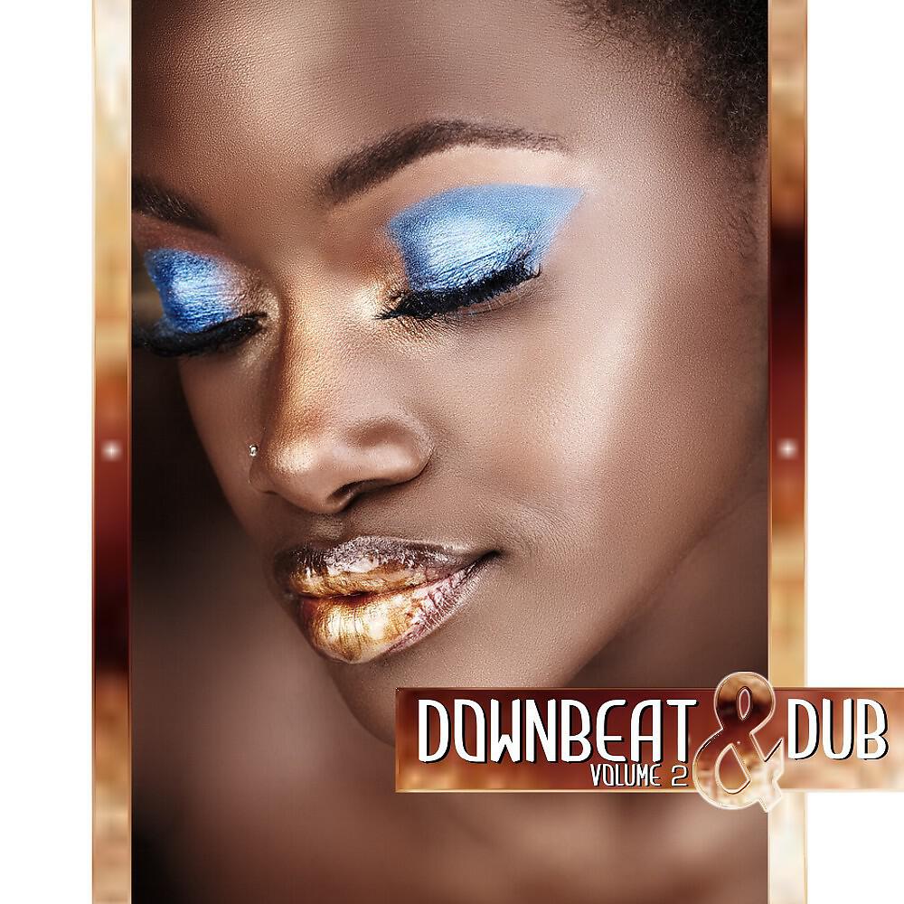 Релиз Downbeat and Dub Vol.02
