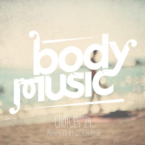 Релиз Body Music - Choices 24