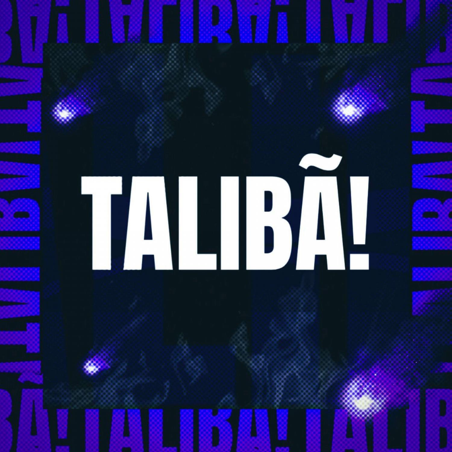 Постер альбома TALIBÃ!