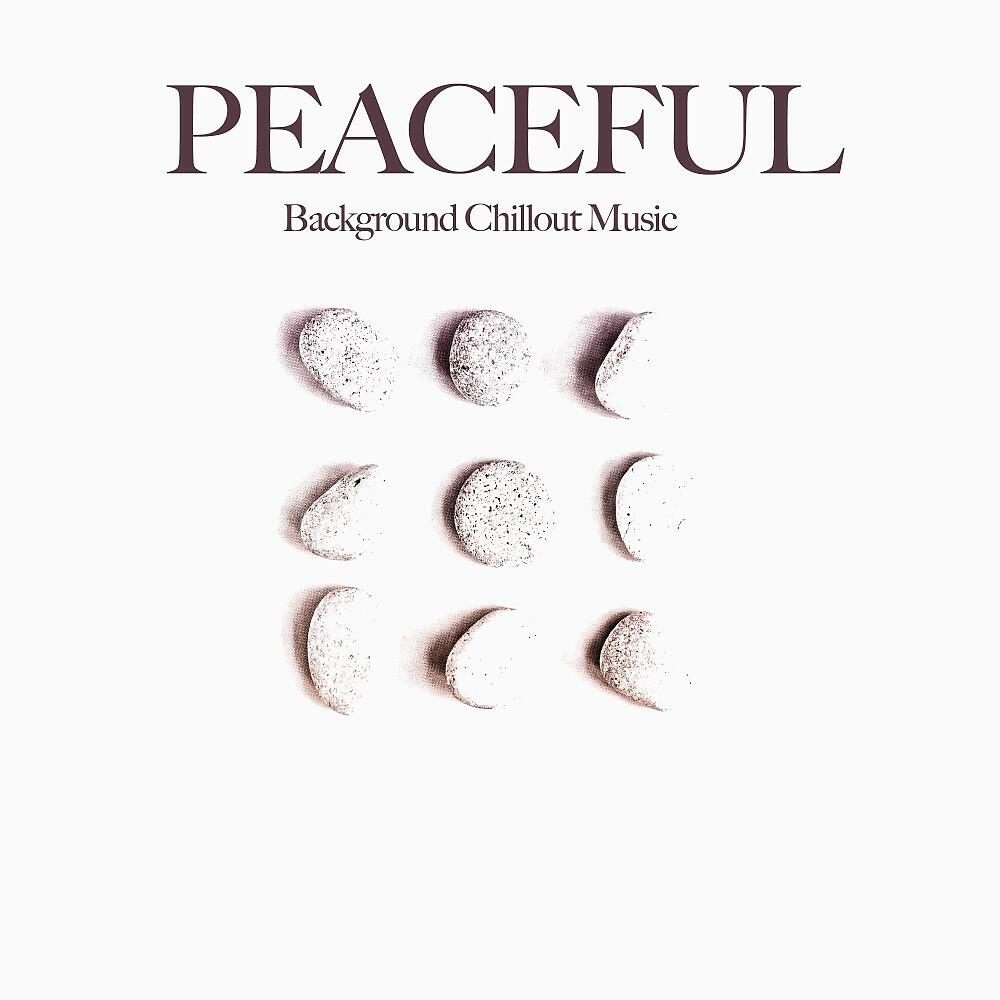 Релиз Peaceful (Background Chillout Music)