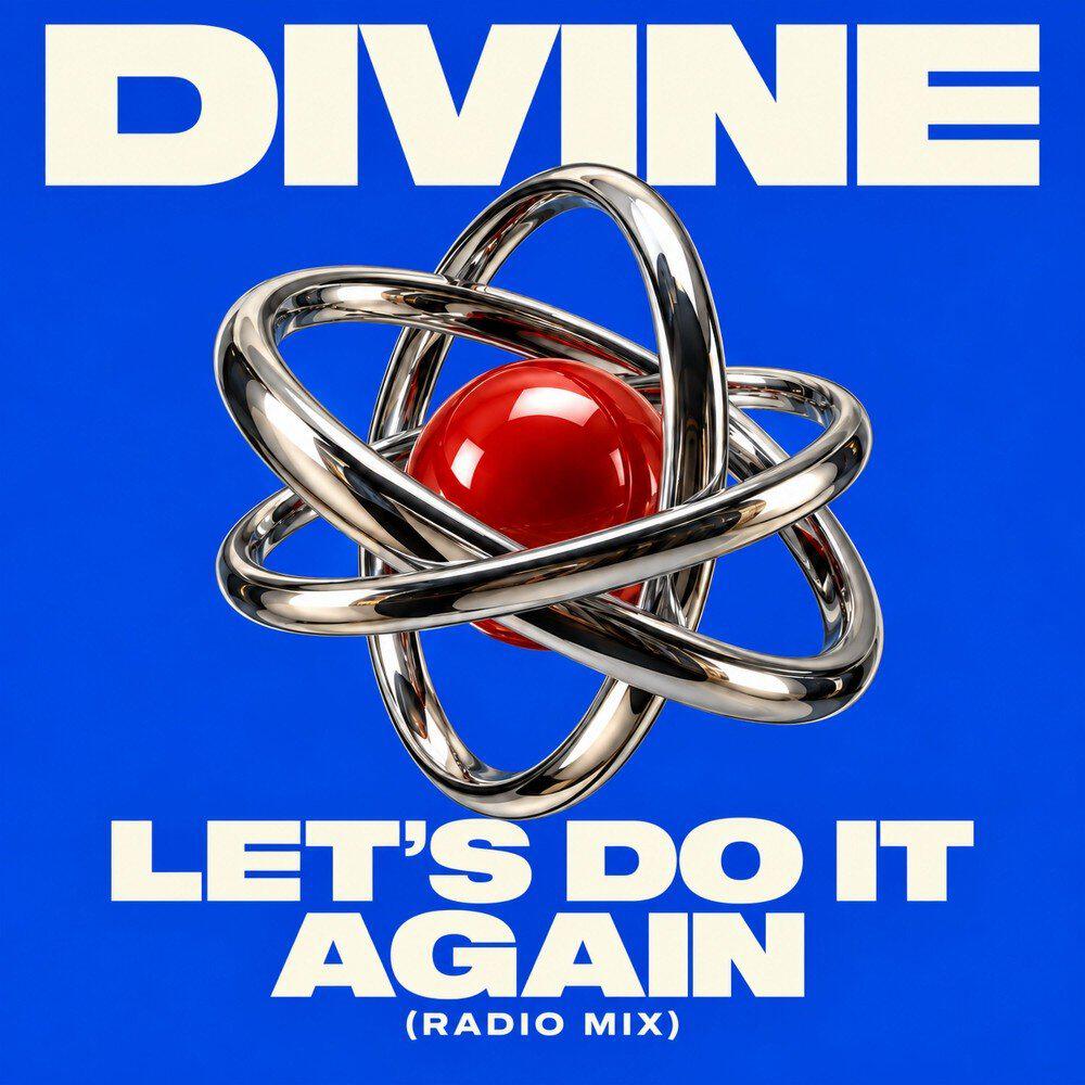 Релиз LET'S DO IT AGAIN (RADIO MIX)