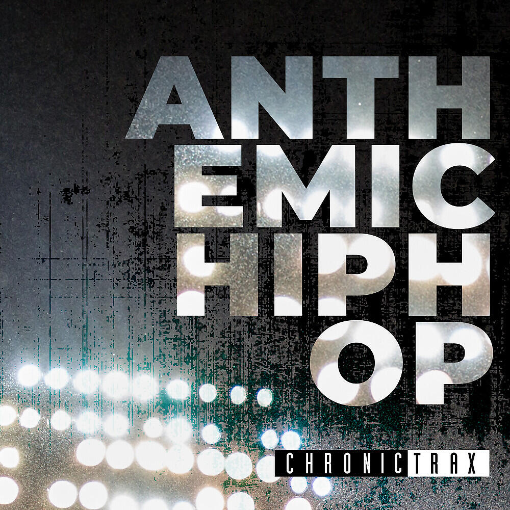 Релиз Anthemic Hip Hop