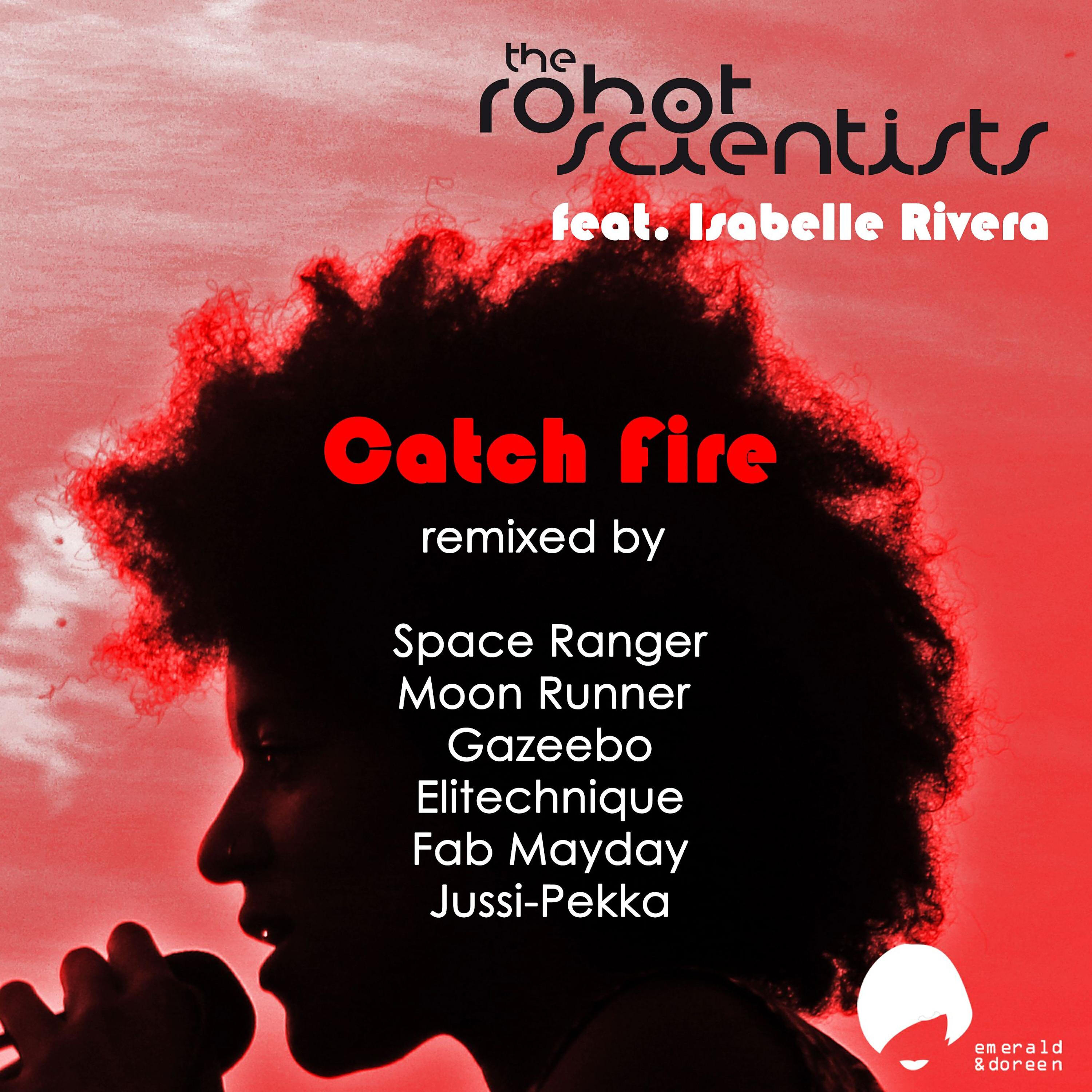 Релиз Catch Fire (Remixes)