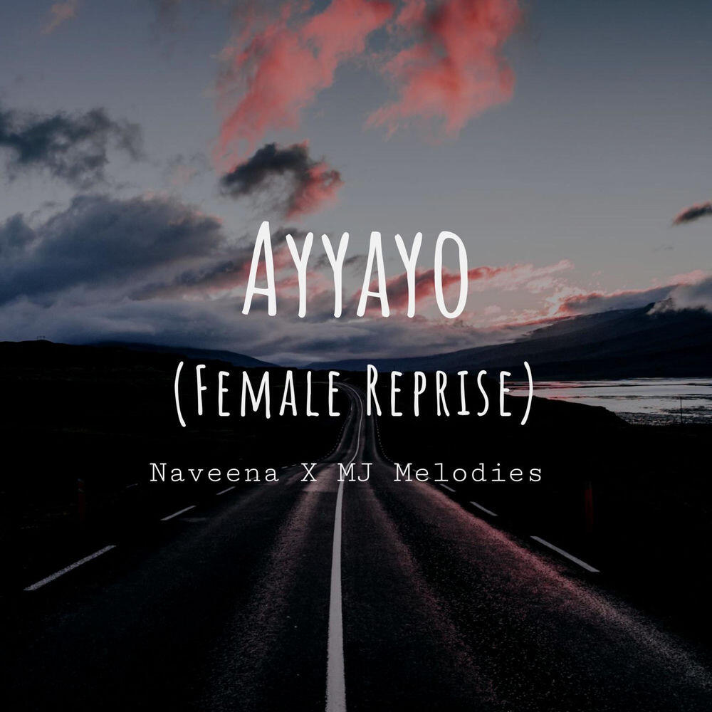 Релиз Ayyayo (Female Reprise)