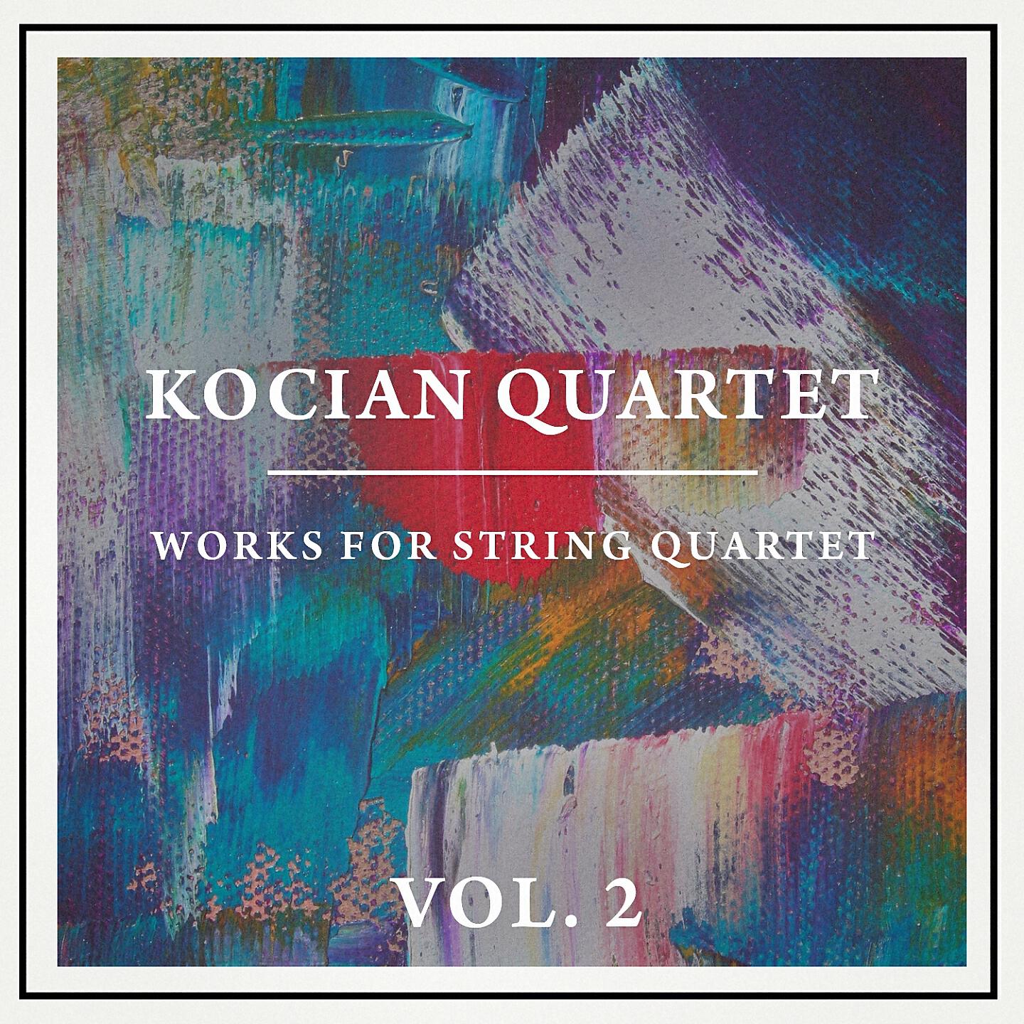 Релиз Works for String Quartet, Vol. 2