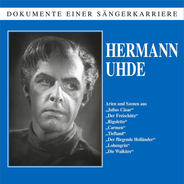 Релиз Dokumente einer Sängerkarriere - Hermann Uhde