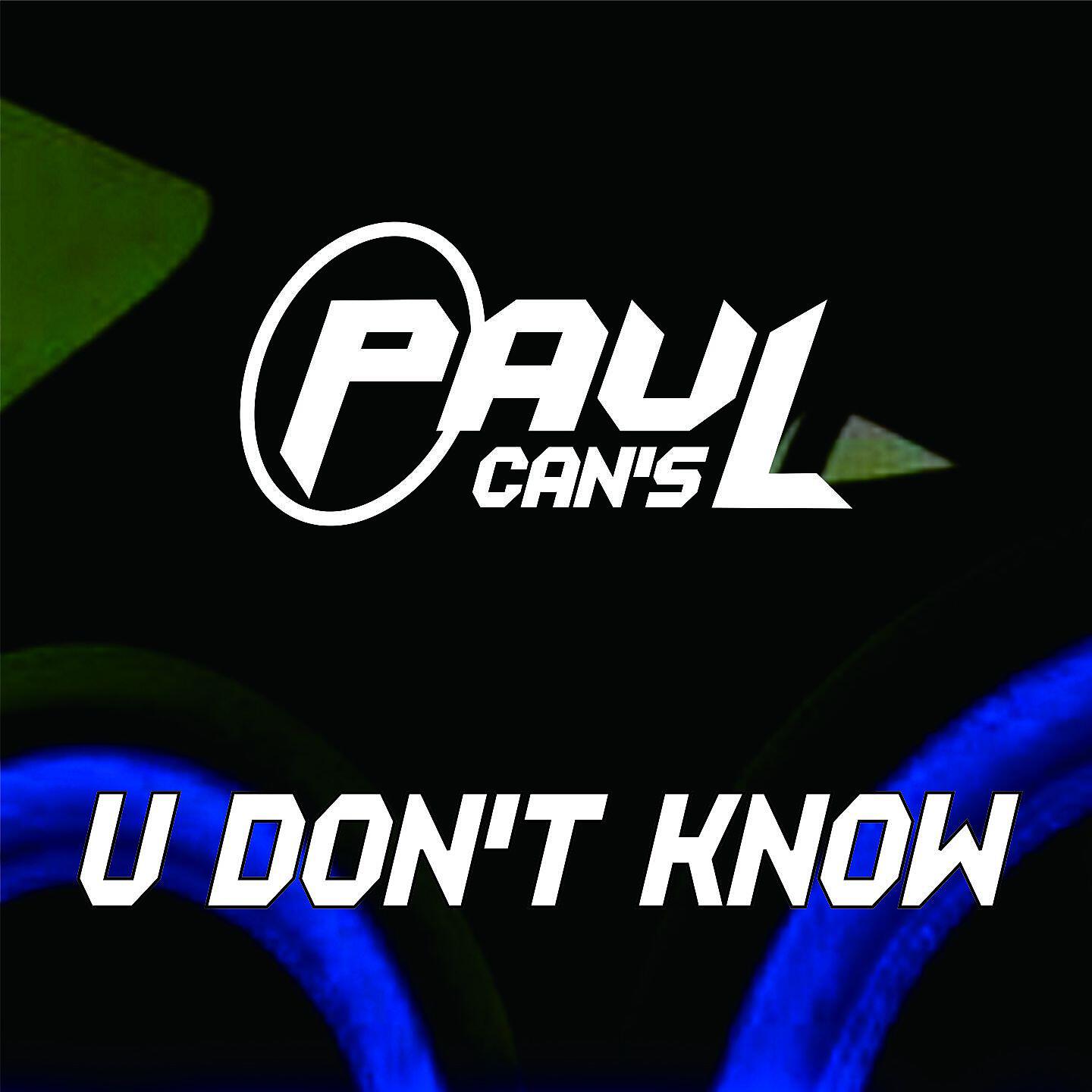 Релиз U Don't Know