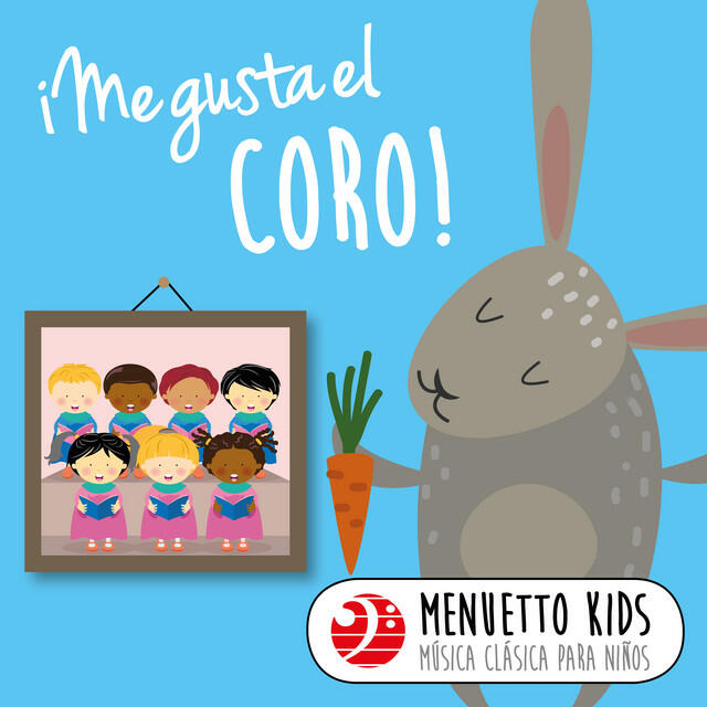 Релиз Me gusta el coro! (Menuetto Kids: Música clásica para niños)
