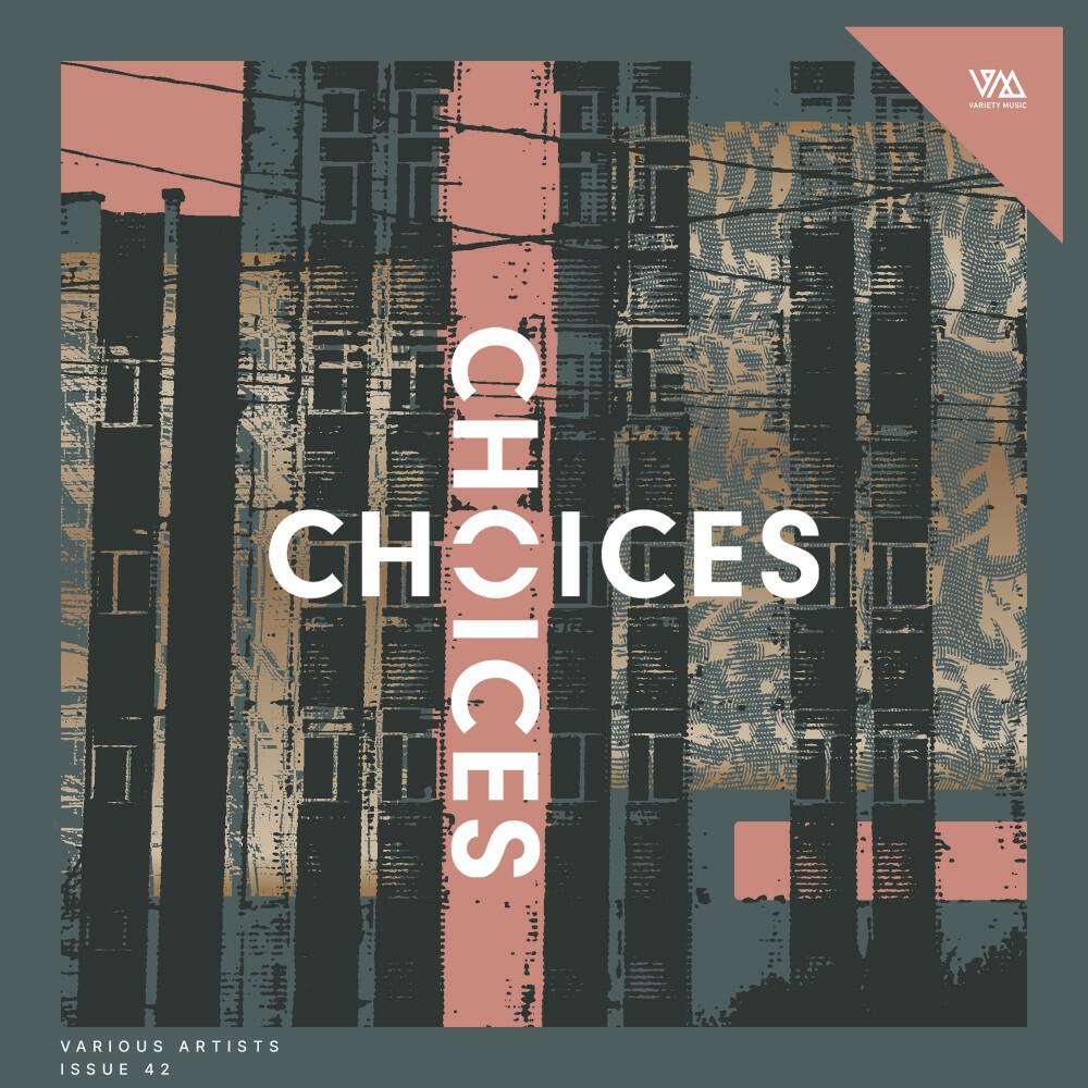 Релиз Variety Music Pres. Choices Issue 42