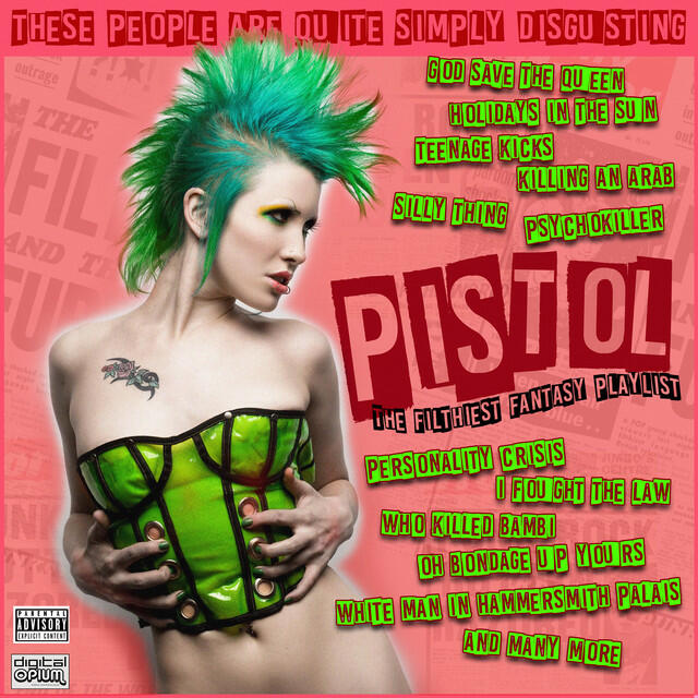 Релиз Pistol The Filthiest Fantasy Playlist