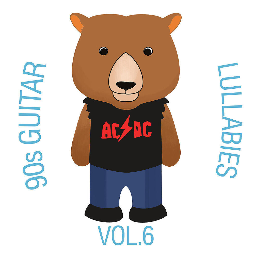 Релиз 90s Guitar Lullabies, Vol. 6