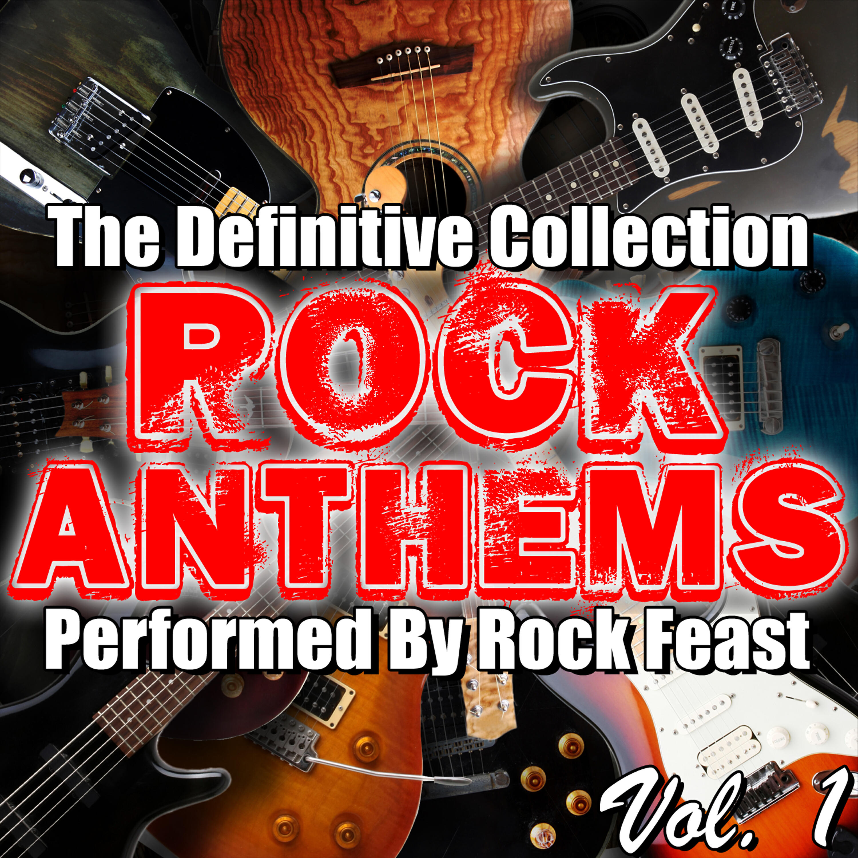 Релиз Rock Anthems: The Definitive Collection Vol. 1