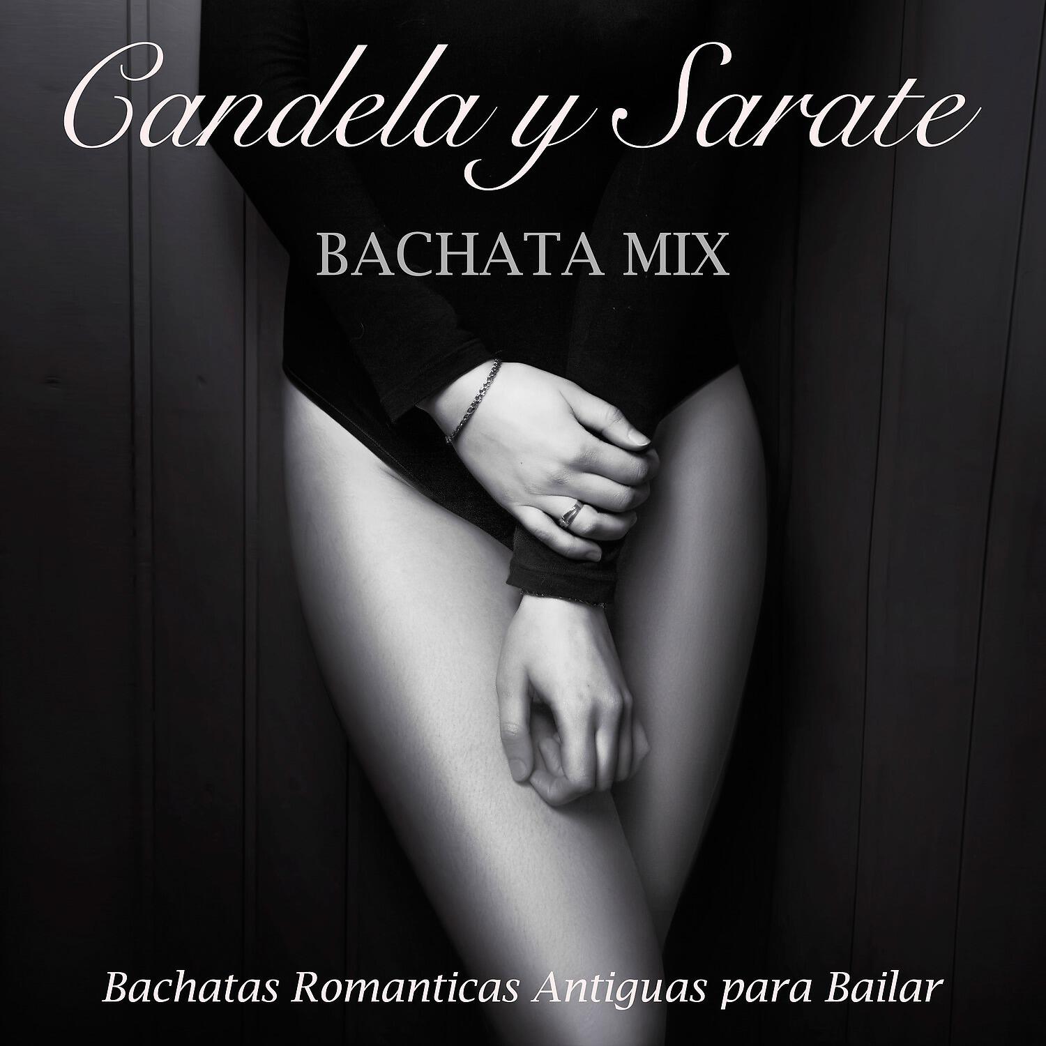 Релиз Bachata Mix: Bachatas Romanticas Antiguas para Bailar