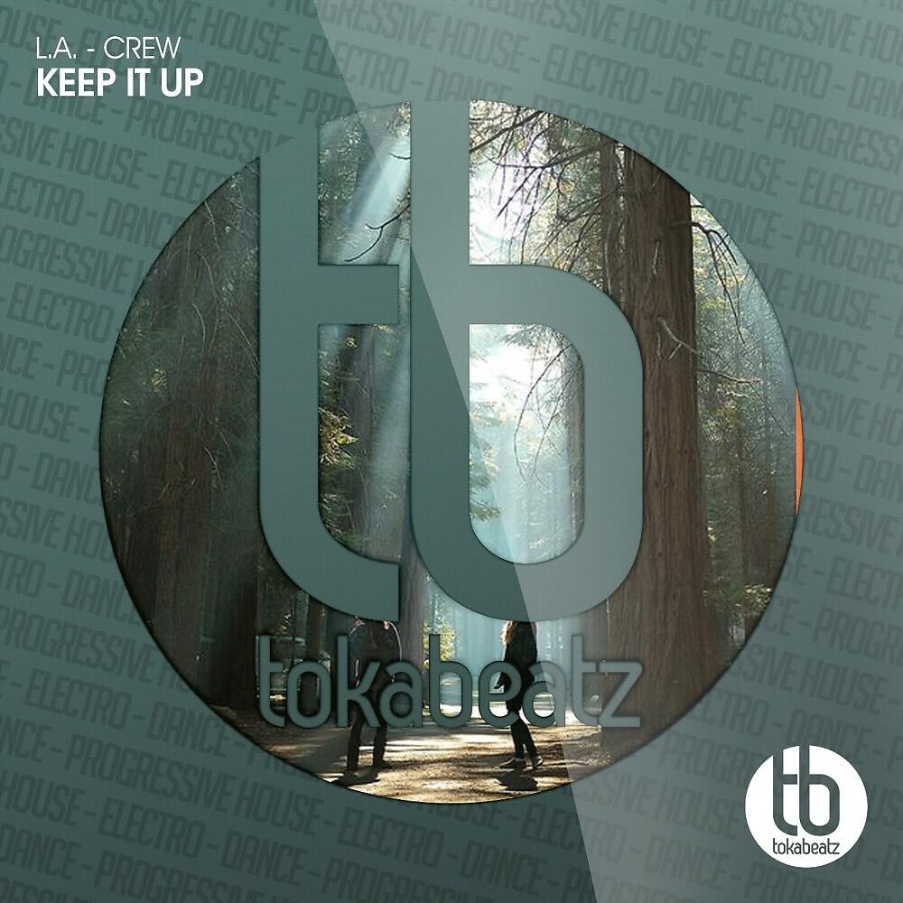 Релиз Keep It Up