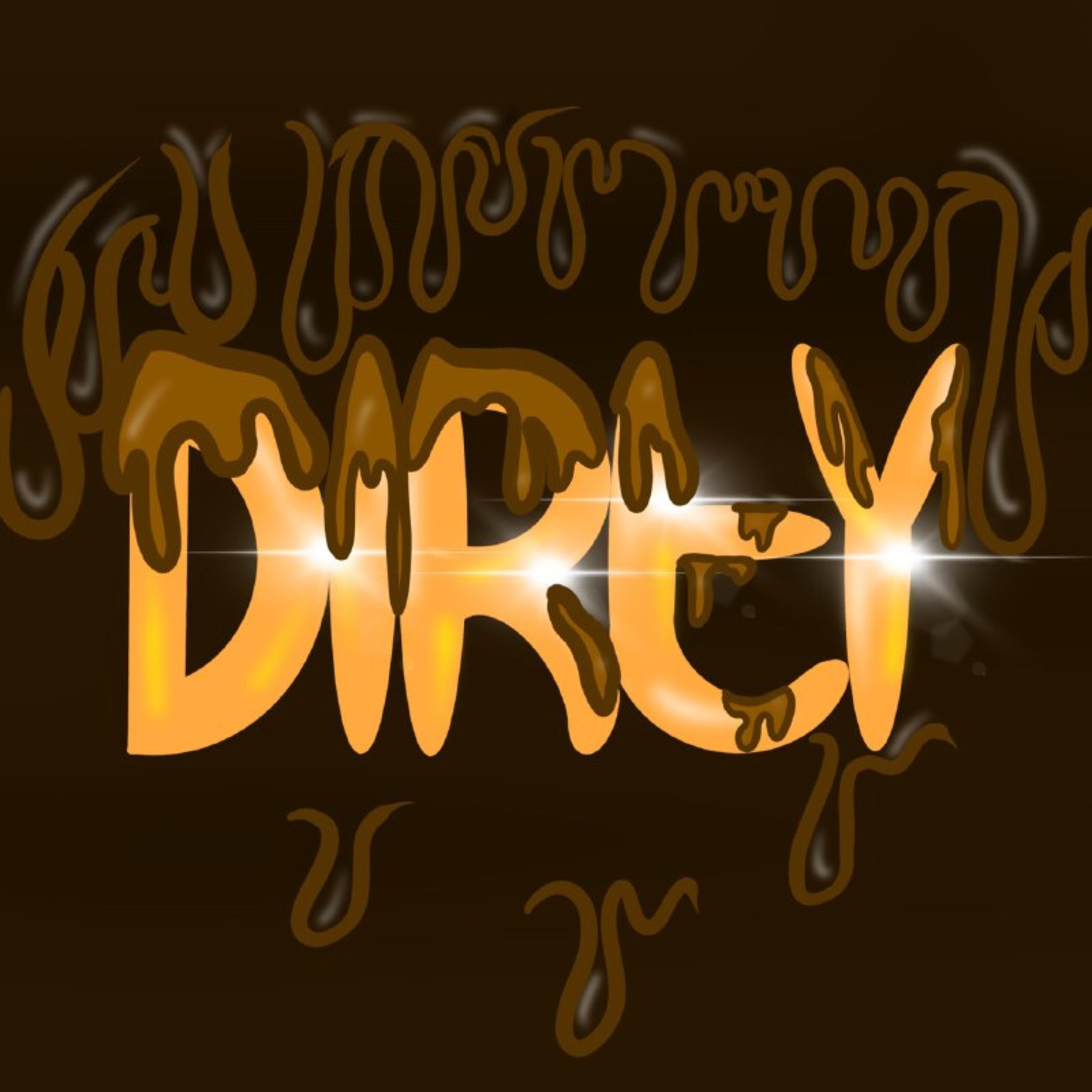 Постер альбома Dirty