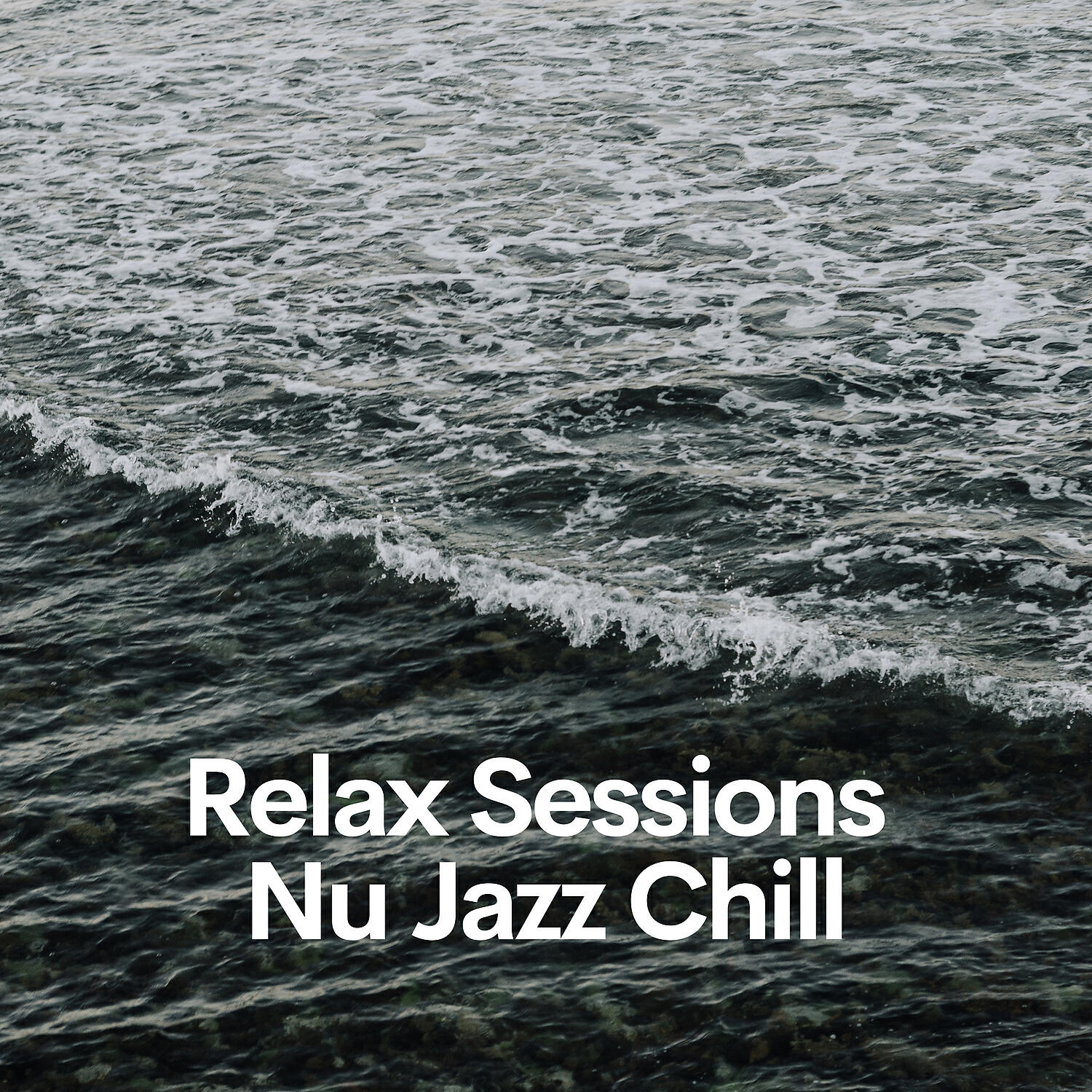 Релиз Relax Sessions, Nu Jazz Chill