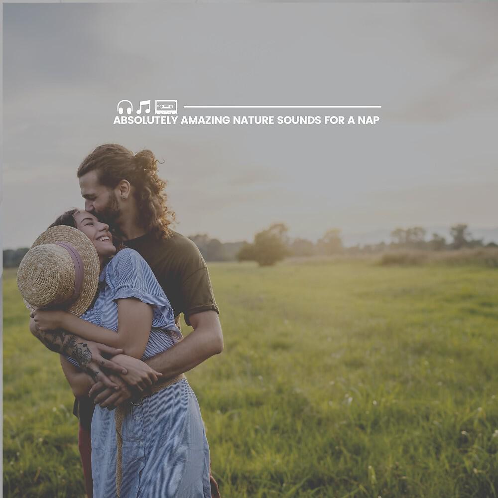 Релиз Absolutely Amazing Nature Sounds for a Nap