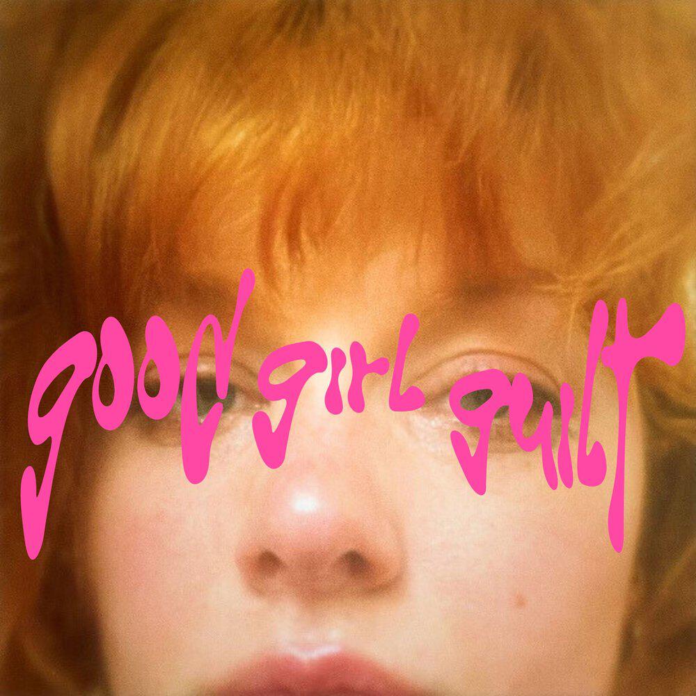 Релиз good girl guilt