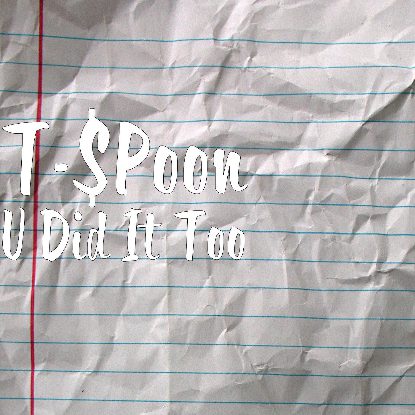 Релиз U Did It Too