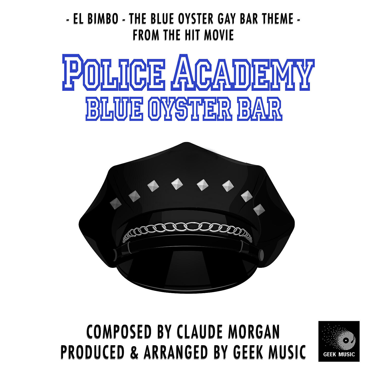 Релиз El Bimbo - The Blue Oyster Gay Bar Theme (From "Police Academy")