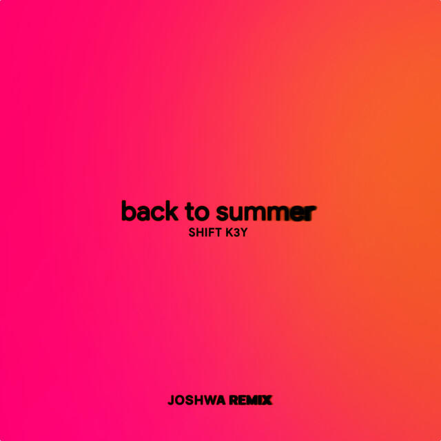 Релиз Back To Summer (Joshwa Remix)