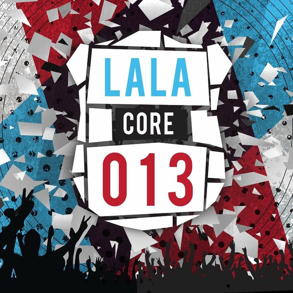 Релиз Lala Core 013