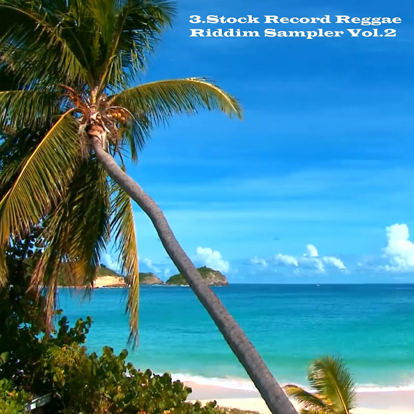 Релиз 3.Stock Reggae Riddim Sampler
