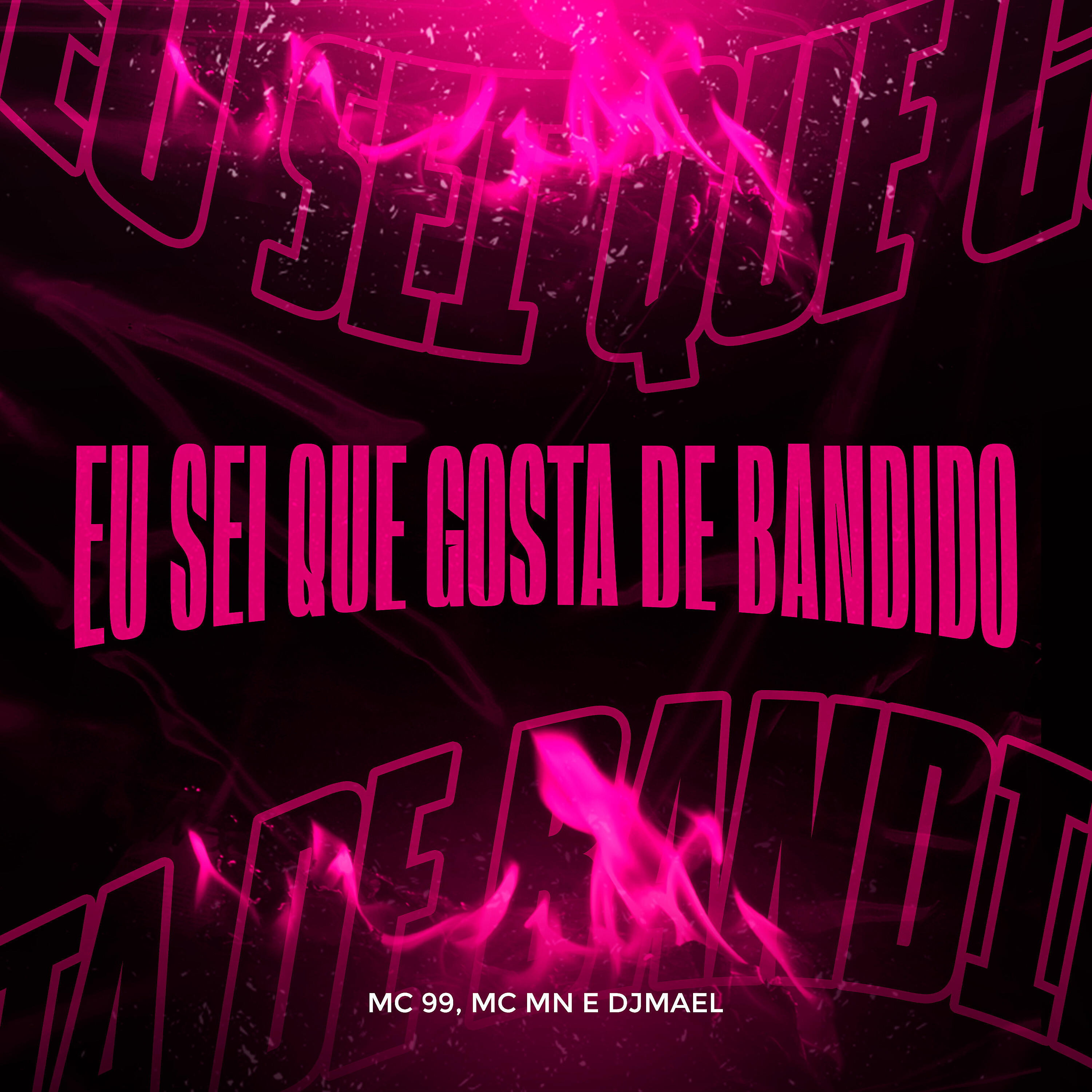 Релиз Eu Sei Que Gosta de Bandido