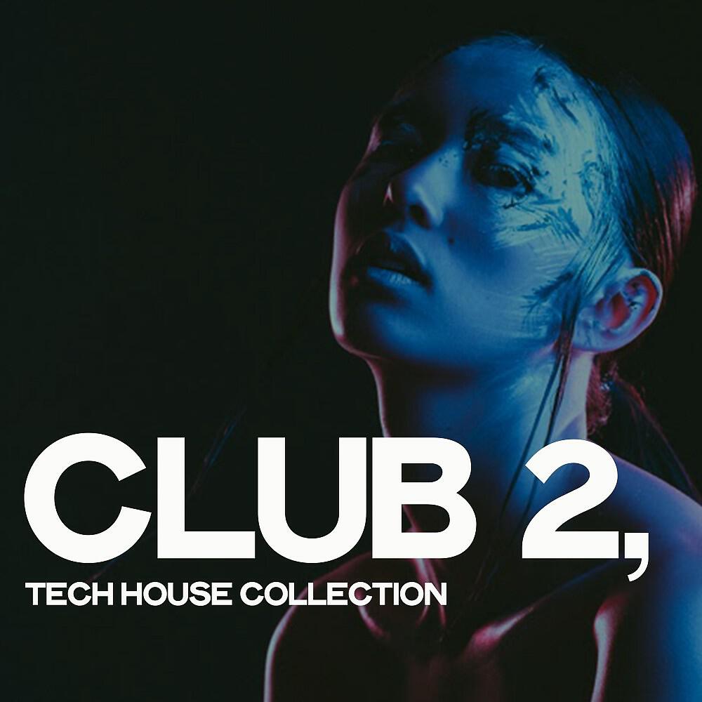 Релиз Club 2 (Tech House Collection)