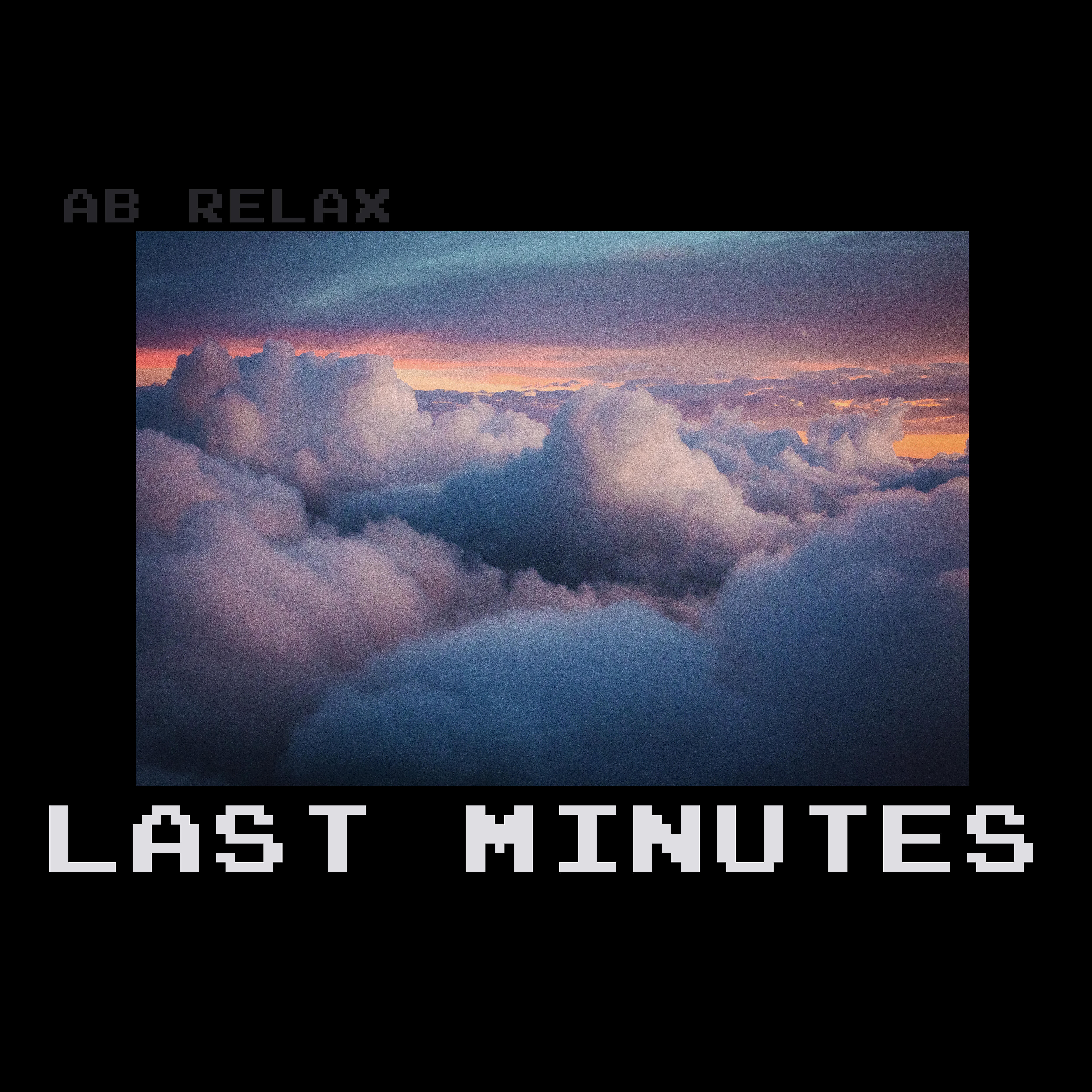 Релиз Last Minutes