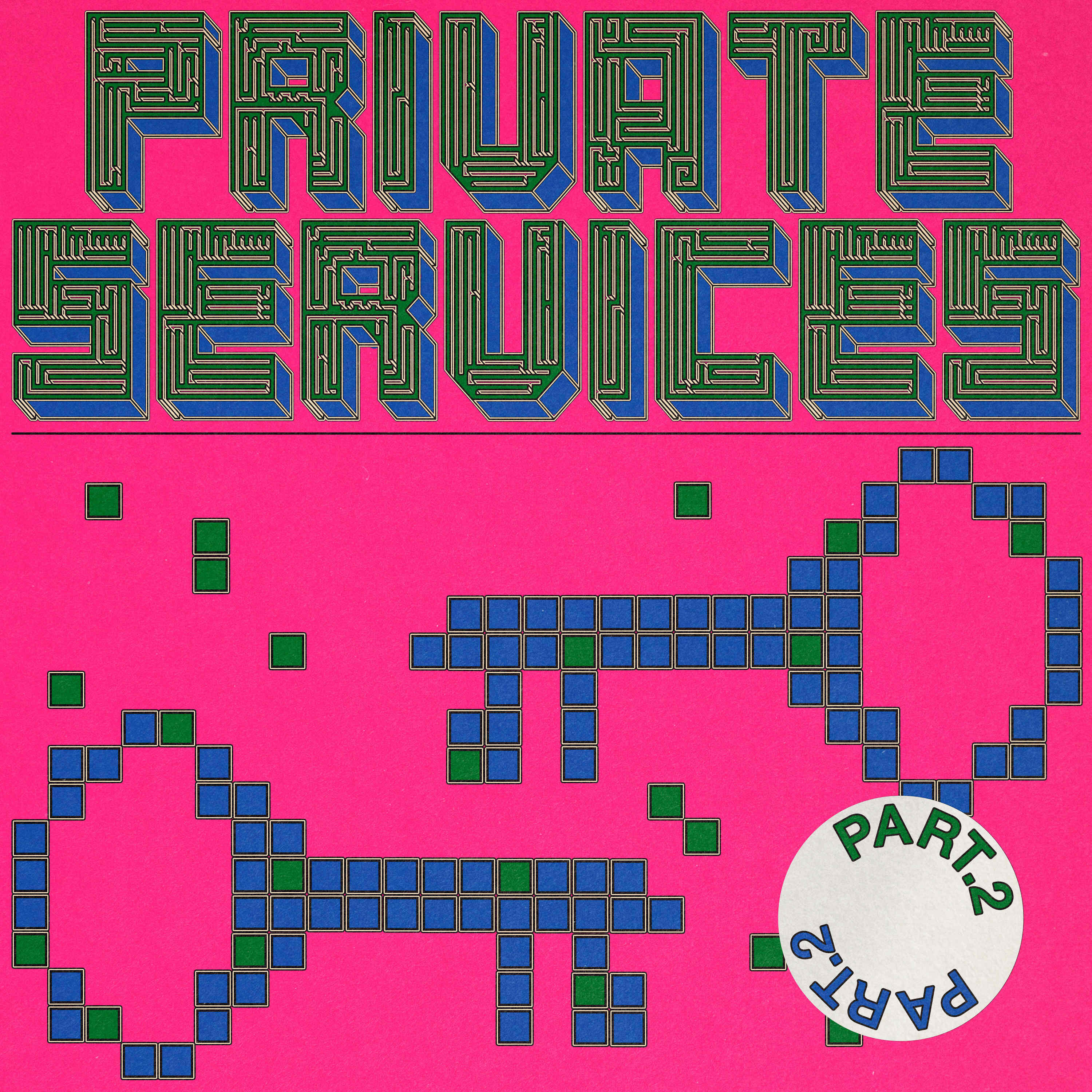 Релиз Private Services, Pt. 2
