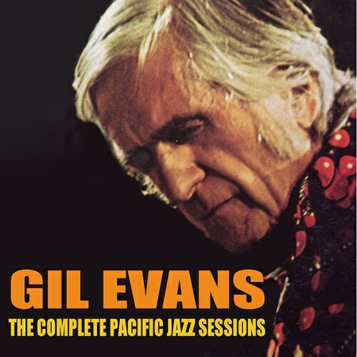 Релиз Gil Evans: The Complete Pacific Jazz Sessions