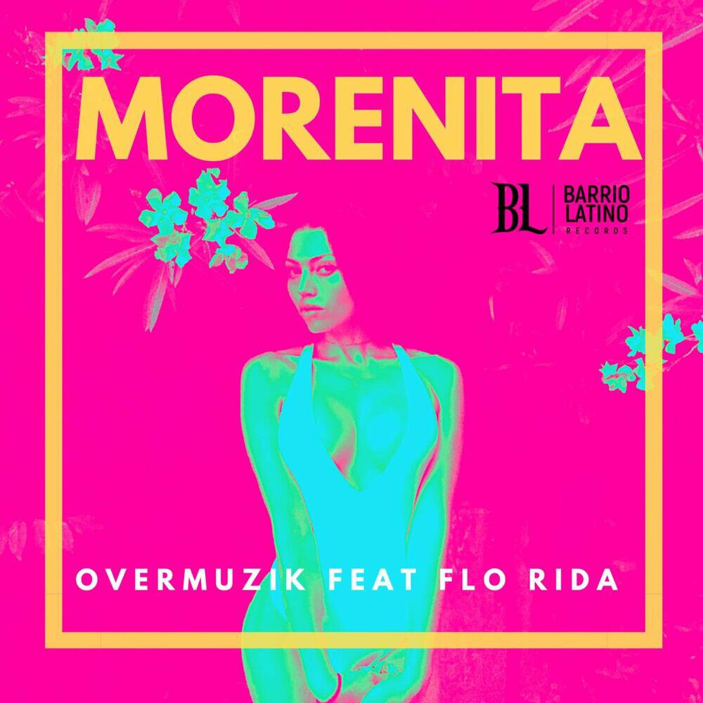 Релиз Morenita (feat. Flo Rida)
