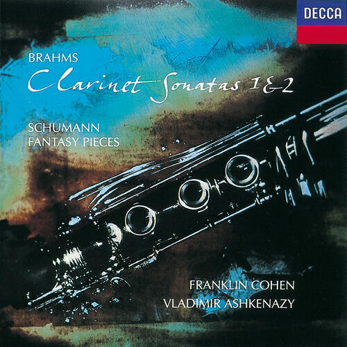Релиз Brahms: Clarinet Sonatas Nos.1 & 2/Schumann: Fantasiestücke