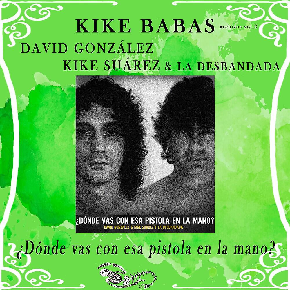 Kike Suárez & La Desbandada