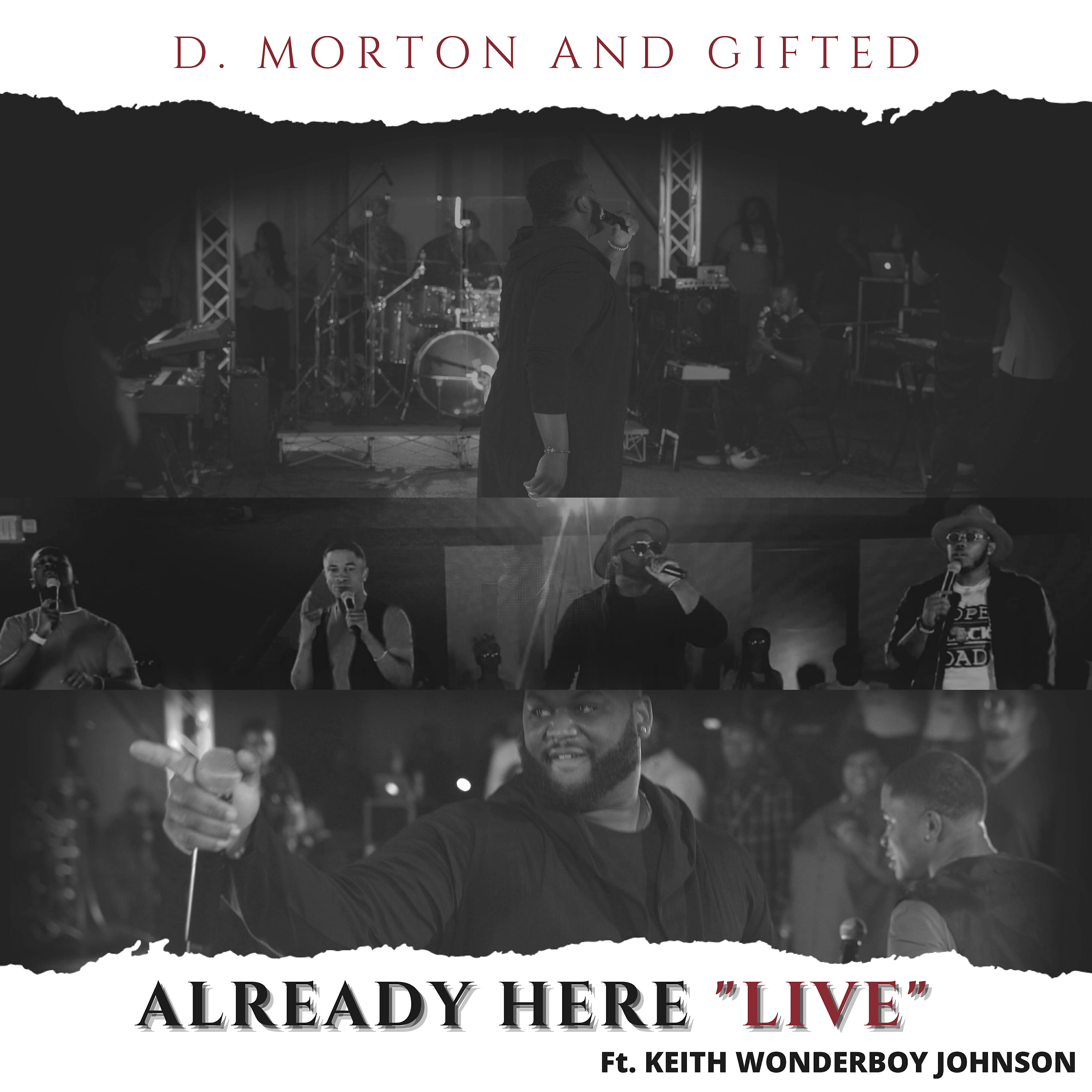 Релиз Already Here (feat. Keith Wonderboy Johnson) [Live]