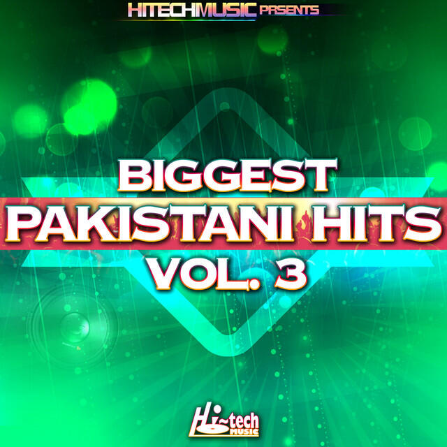 Релиз Biggest Pakistani Hits, Vol. 3