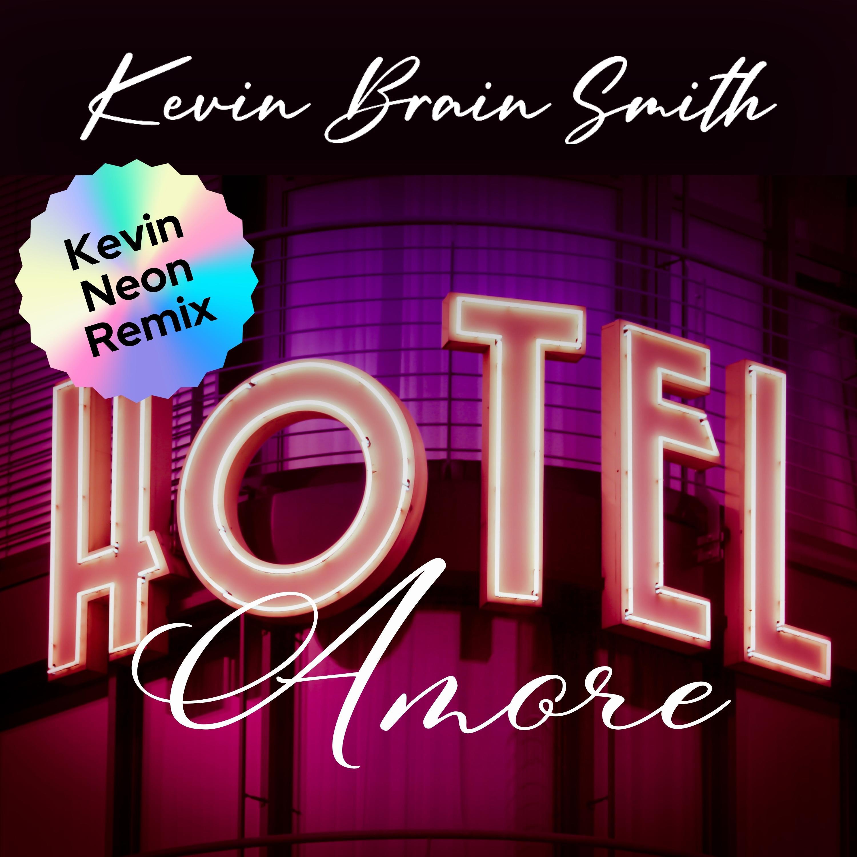 Релиз Hotel Amore (Kevin Neon Remix)