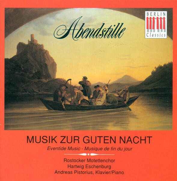 Релиз BRAHMS, J.: In stiller Nacht / DISTLER, H.: Die Sonne sinkt von hinnen / SCHULZ, J.A.P.: Der Mond ist aufgegangen (Eventide Music) (Eschenburg)