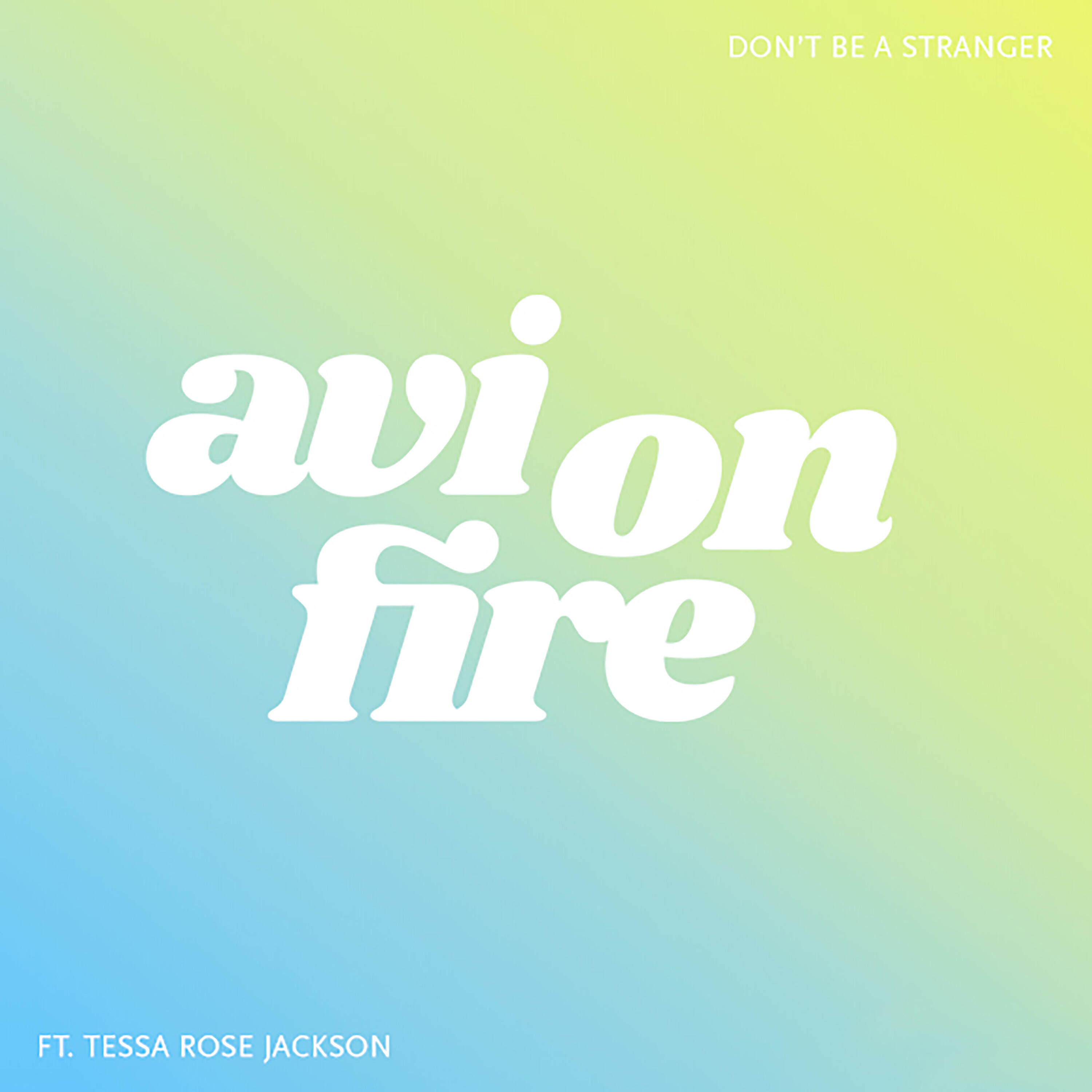 Релиз Don't Be a Stranger