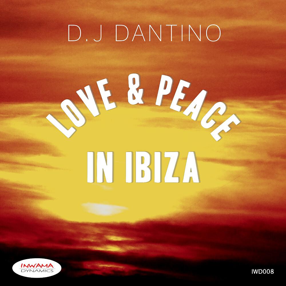 Релиз Love & Peace In Ibiza