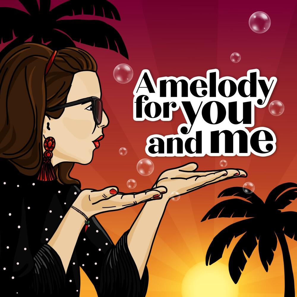 Релиз A Melody for You and Me