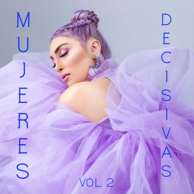 Релиз Mujeres Decisivas Vol. 2