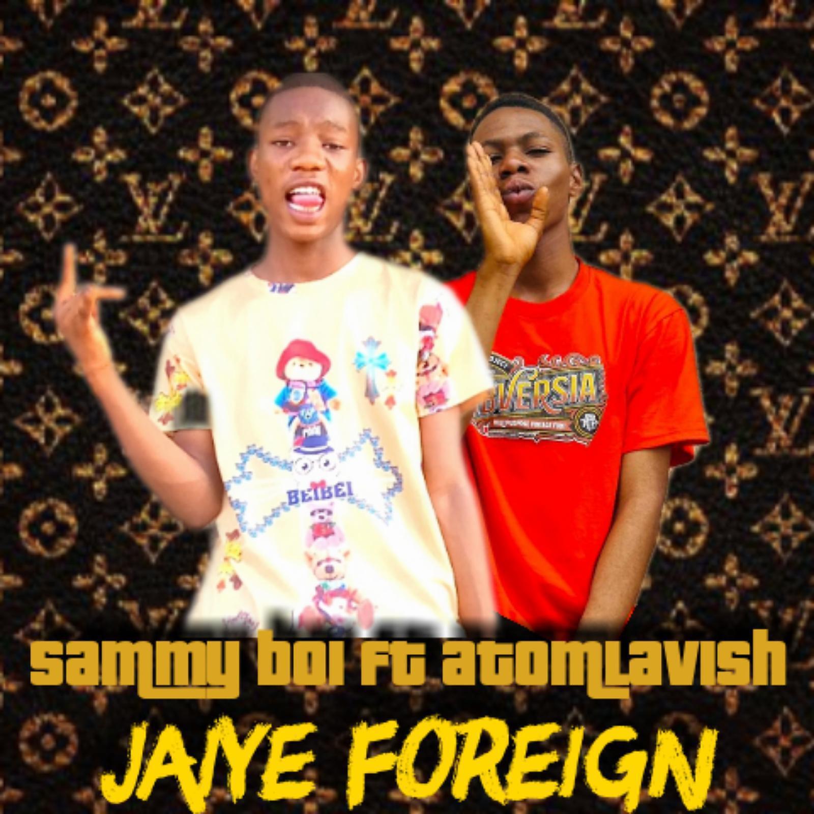 Релиз Jaiye foreign (feat. Sammy boi)