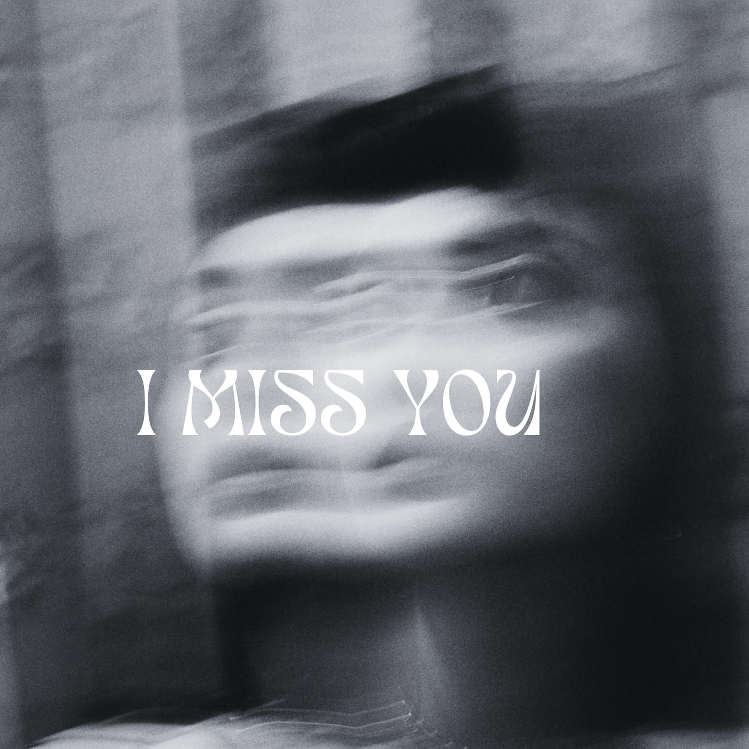 Релиз I Miss You
