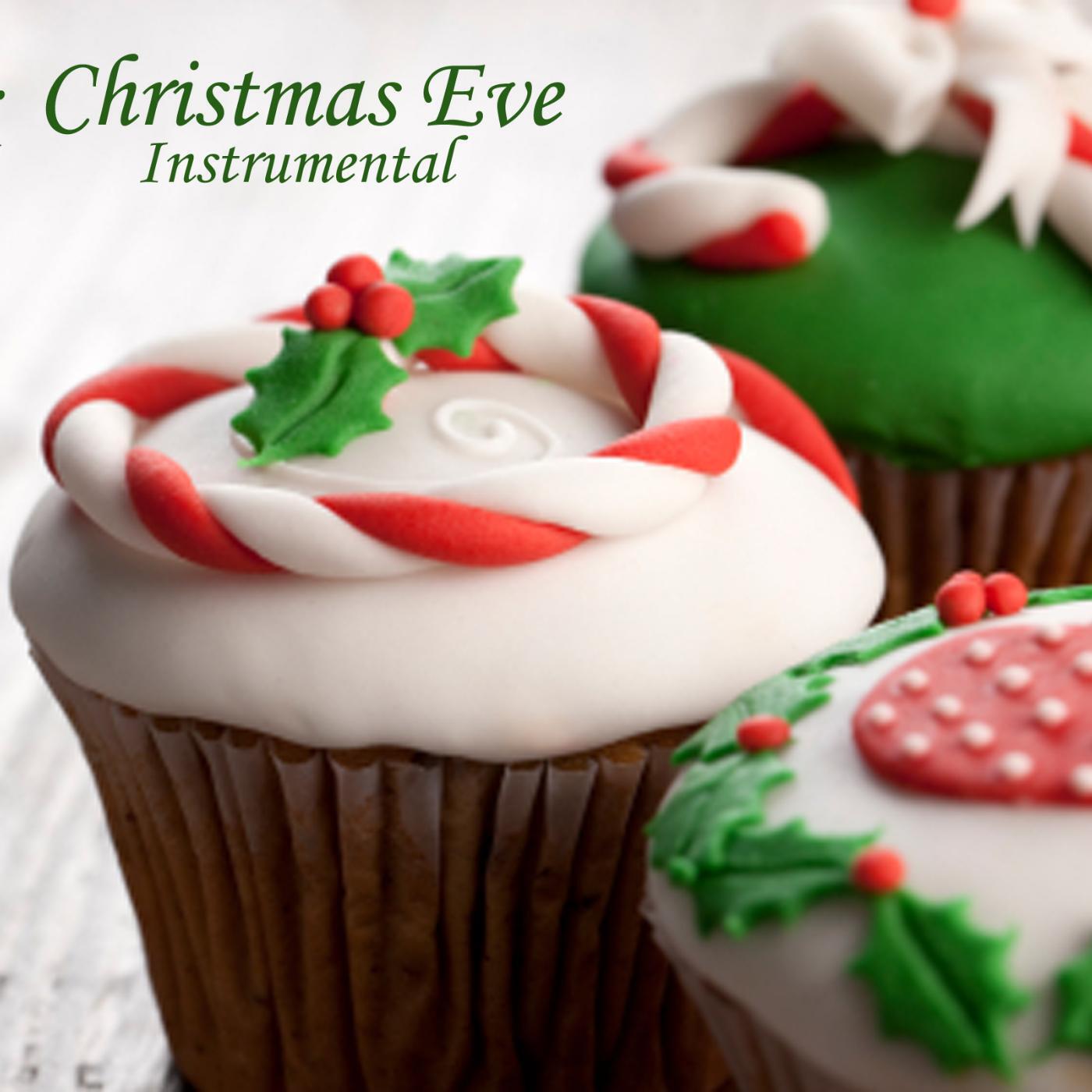 Релиз Christmas Eve-Instrumental Christmas Music