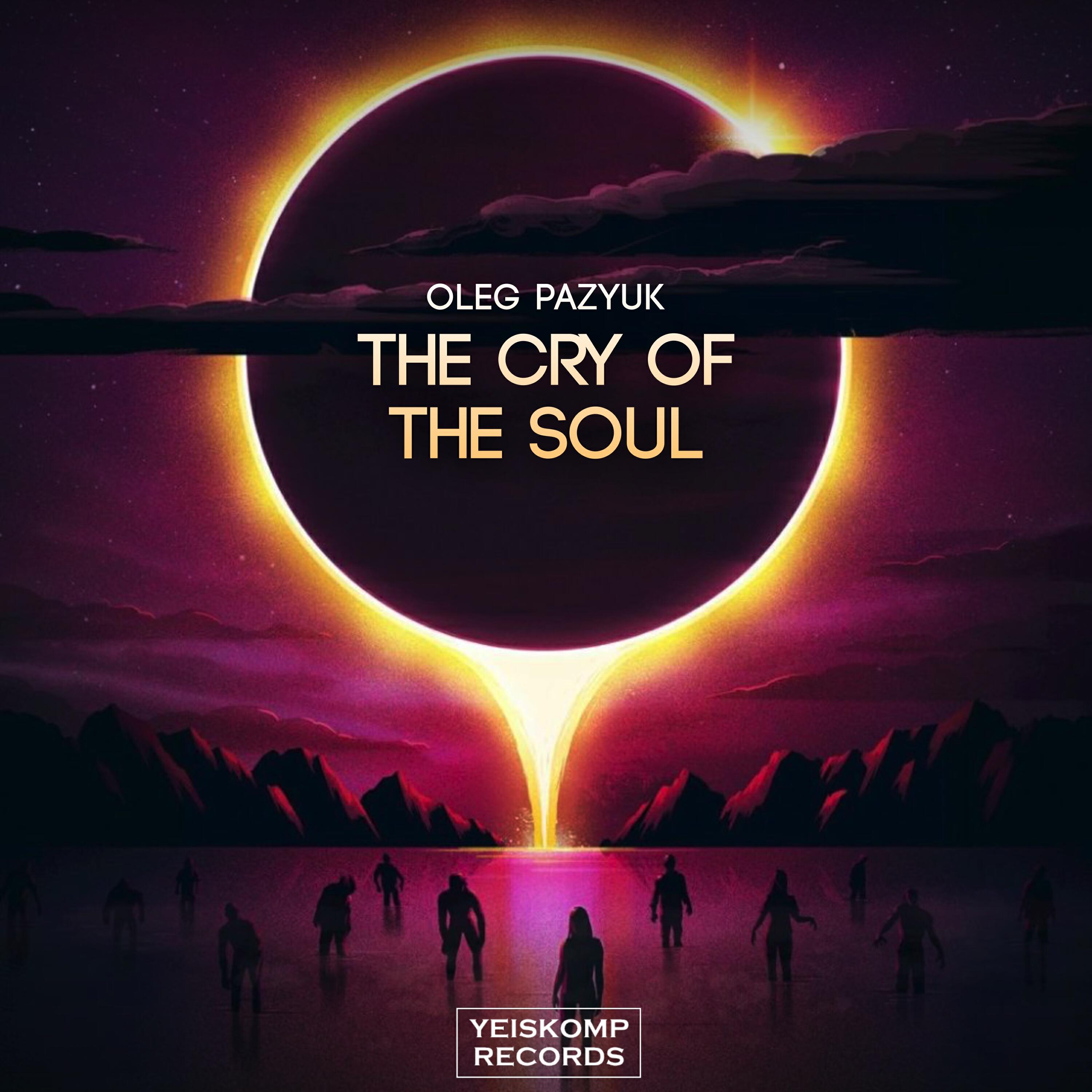 Релиз The Cry Of The Soul